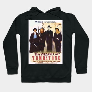 Wizard of Tombstone Hoodie